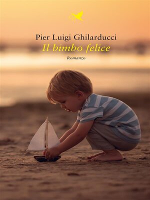 cover image of Il bimbo felice